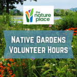 Native Gardens Volunteer Hours